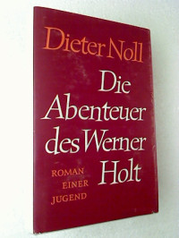 Dieter+Noll%3ADie+Abenteuer+des+Werner+Holt.+-+Roman+einer+Jugend.+%281.+Band%29