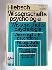 Hans+Hiebsch%3AWissenschaftspsychologie.+-+Psychologische+Fragen+der+Wissenschaftsorganisation.