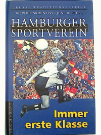 Werner+Skrentny%3AHamburger+Sport-Verein+-+immer+erste+Klasse.