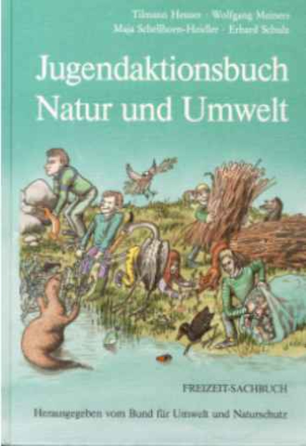 Tilmann+Heuser+u.a.%3AJugendaktionsbuch+Natur+und+Umwelt.