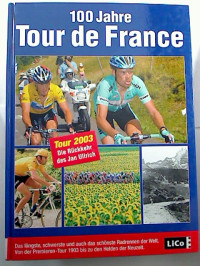 100+Jahre+Tour+de+France.