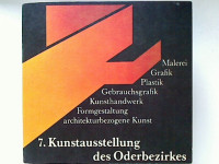 7.+Kunstausstellung+des+Oderbezirkes.+-+Malerei%2C+Grafik%2C+Plastik%2C+Gebrauchsgrafik%2C+Kunsthandwerk%2C+Formgestaltung%2C+architekturbezogene+Kunst.