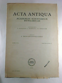 Acta+Antiqua+Academiae+Scientiarum+Hungaricae.+Tomus+6%2C+Fasc.+1+-+2+%2F+1958