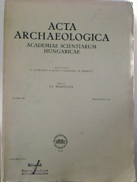 Acta+Archaeologica.+-+Tomus+11+%2F+1959%2C+fascic.+1-4+%28gebunden+in+1+Bd.%29