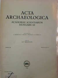 Acta+Archaeologica.+-+Tomus+9+%2F+1958%2C+fascic.+1-4+%28gebunden+in+1+Bd.%29