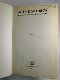 Acta+Historica+%3D+Zeitschrift+der+Ungarischen+Akademie+der+Wissenschaften.+Tomus+31