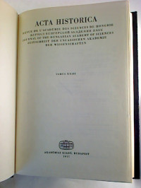 Acta+Historica+%3D+Zeitschrift+der+Ungarischen+Akademie+der+Wissenschaften.+Tomus+XXIII.