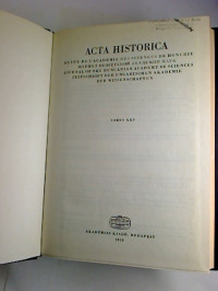 Acta+Historica+%3D+Zeitschrift+der+Ungarischen+Akademie+der+Wissenschaften.+Tomus+XXV.