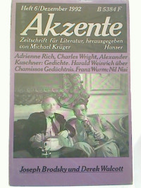 Akzente+-+Zeitschrift+f%C3%BCr+Literatur+-+Heft+6%3A++Joseph+Brodsky+u.+Derek+Walcott+-+Dezember+1992.+-+Jahrgang+39.