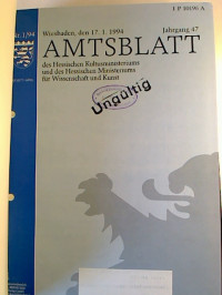 Amtsblatt+des+Hessischen+Kultusministeriums+und+des+Hessischen+Ministeriums+f%C3%BCr+Wissenschaft+und+Kunst.+-+Jg.+47+%2F+1994%2C+Nr.+1+-+6+%28gebunden+in+1+Bd.%29