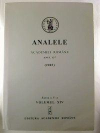 Analele+%2F+Academiei+Republicii+Socialiste+Romania.+-+Anul+137+%2F+2003.+-+Seria+a+V-a+Vol.+XIV
