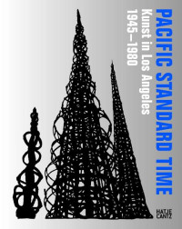 Andrew+Perchuk%2C+Glenn+Phillips%2C+Rani+Singh%2C+Rebecca+Peabody+%28Hrsg%29%3APacific+Standard+Time.+Kunst+in+Los+Angeles+1945-1980