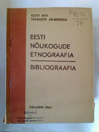 Ants+Viires+%2F+J%C3%BCri+Linnus+%28Zsstellg%29%3AEesti+noukogude+etnograafia+bibliograafia+1945+-+1966.