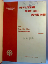 Bauwirtschaft%2C+Baut%C3%A4tigkeit%2C+Wohnungen.+-+Reihe+1%3A+Ausgew%C3%A4hlte+Zahlen+f%C3%BCr+die+Bauwirtschaft.+1962%2C+Nr.+1+-+12