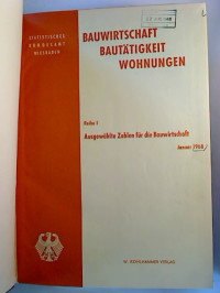 Bauwirtschaft%2C+Baut%C3%A4tigkeit%2C+Wohnungen.+-+Reihe+1%3A+Ausgew%C3%A4hlte+Zahlen+f%C3%BCr+die+Bauwirtschaft.+1968%2C+Nr.+1+-+12