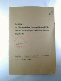 Beitr%C3%A4ge+zur+%C3%96konomischen+Geographie+der+DDR+und+der+selbstst%C3%A4ndigen+Politischen+Einheit+Westberlin.