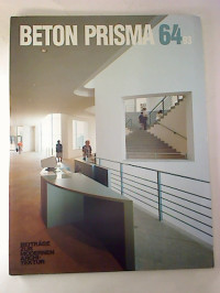 Beton+Prisma.+-+Beitr%C3%A4ge+zur+modernen+Architektur.+1993%2C+Ausg.+64
