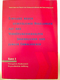 Bettina+Nickel+u.a.%3AEinfluss+neuer+gesetzlicher+Regelungen+auf+das+Verh%C3%BCtungsverhalten+Jugendlicher+und+junger+Erwachsener.