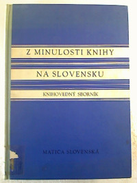 Boris+B%C3%A1lent+%28Red.%29%3AZ+minulosti+knihy+na+Slovensku.+-+Knihovedny+sbornik.