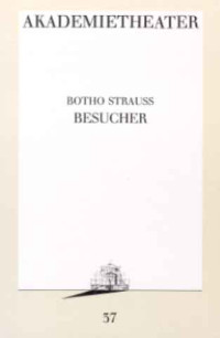 Botho+Strauss%3A+Besucher.+-+Akademietheater+1988%2F89.