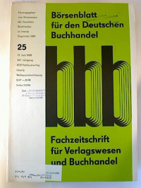 B%C3%B6rsenblatt+f%C3%BCr+den+Deutschen+Buchhandel+%28bbb%29+-+147.+Jg.+%2F+Heft+25%2C+17.+Juni+1980.+-+Fachzeitschrift+f%C3%BCr+das+Buchwesen.