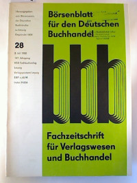B%C3%B6rsenblatt+f%C3%BCr+den+Deutschen+Buchhandel+%28bbb%29+-+147.+Jg.+%2F+Heft+28%2C+8.+Juli+1980.+-+Fachzeitschrift+f%C3%BCr+das+Buchwesen.