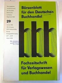 B%C3%B6rsenblatt+f%C3%BCr+den+Deutschen+Buchhandel+%28bbb%29+-+147.+Jg.+%2F+Heft+29%2C+15.+Juli+1980.+-+Fachzeitschrift+f%C3%BCr+das+Buchwesen.