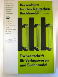 B%C3%B6rsenblatt+f%C3%BCr+den+Deutschen+Buchhandel+%28bbb%29+-+147.+Jg.+%2F+Heft+32%2C+5.+August+1980.+-+Fachzeitschrift+f%C3%BCr+das+Buchwesen.