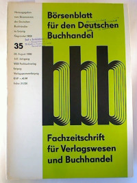 B%C3%B6rsenblatt+f%C3%BCr+den+Deutschen+Buchhandel+%28bbb%29+-+147.+Jg.+%2F+Heft+35%2C+26.+August+1980.+-+Fachzeitschrift+f%C3%BCr+das+Buchwesen.