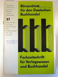B%C3%B6rsenblatt+f%C3%BCr+den+Deutschen+Buchhandel+%28bbb%29+-+147.+Jg.+%2F+Heft+37%2C+9.+September+1980.+-+Fachzeitschrift+f%C3%BCr+das+Buchwesen.