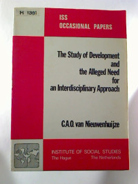 C.+A.+O+van+Nieuwenhuijze%3AThe+Study+of+Development+and+the+Alleged+Need+for+an+Interdisciplinary+Approach.