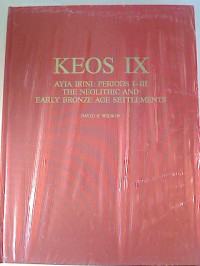 David+E.+Wilson%3AKEOS+IX+-+Ayia+Irini%3A+Periods+I-III.+The+Neolithic+and+Early+Bronze+Age+Settlements.