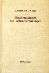 David+Scherf+%2F+Linn+J.+Boyd%3AKlinik+und+Therapie+der+Herzkrankheiten+und+der+Gef%C3%A4%C3%9Ferkrankungen.