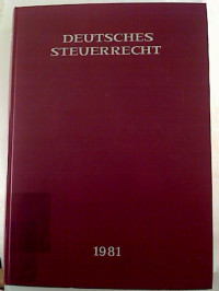 Deutsches+Steuerrecht.+-+19.+Jg.+%2F+1981.