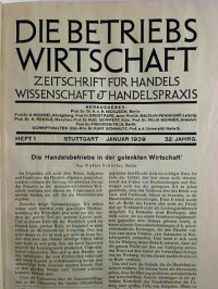 Die+Betriebswirtschaft.+-+Zeitschrift+f%C3%BCr+Handelswissenschaft+und+Handelspraxis.+-+32.+Jg.+%2F+1939%2C+1+-+11%2F12+%2B+33.+Jg.+%2F+1940%2C+1%2F2+-+12+%28gebunden+in+1+Bd.%29