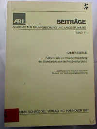 Dieter+Eberle+%28Hrsg.%29%3AFallbeispiele+zur+Weiterentwicklung+der+Standardversion+der+Nutzwertanalyse.+Exemplarische+Ans%C3%A4tze+aus+dem+Bereich+der+Siedlungsstrukturplanung.