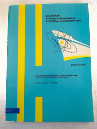 E.+Aust+%2F+H.+Schwan+u.a.%3A+Mehrrohrprogramm+zum+Druckabbausystem.