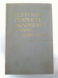 Eesti+NSV+Teaduste+Akadeemia+Aastail+1956+-+1964.