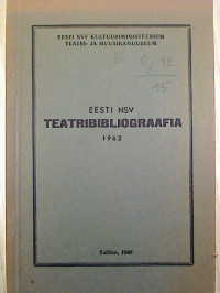 Eesti+NSV+teatribibliograafia+1962.