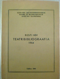 Eesti+NSV+teatribibliograafia+1964.