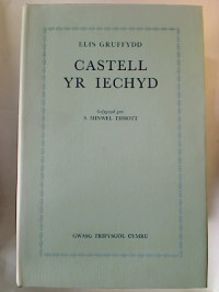 Elis+Gruffydd%3ACastell+Yr+Iechyd.+-+Golygwyd+gan+S.+Minwel+Tibbott.