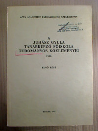 Els%C3%B6+R%C3%A9sz%3AA+Juh%C3%A1sz+Gyula+Tan%C3%A1rk%C3%A9pz%C3%B6+f%C3%B6iskola+tudom%C3%A1nyos+k%C3%B6zlem%C3%A9nyei.+1980.