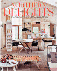 Emma+Fexeus%2C+Sven+Ehmann+%28Eds%29%3ANorthern+Delights.+Scandinavian+Homes%2C+Interiors+and+Design.