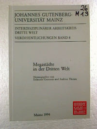 Erdmann+Gormsen+%2F+Andreas+Thimm+%28Hg.%29%3AMegast%C3%A4dte+in+der+Dritten+Welt.