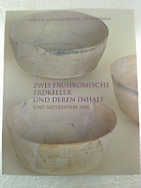 Erwin+M.+Ruprechtsberger+%2F+Otto+H.+Urban%3AZwei+fr%C3%BChr%C3%B6mische+Erdkeller+und+deren+Inhalt.+-+Linz+%2F+Keplerwiese+2008.