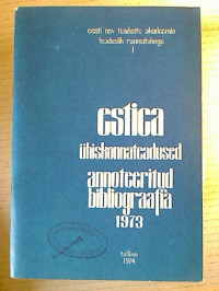 Estica.+-+%C3%9Chiskonnateadused.+Annoteeritud+bibliografia.+1973
