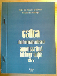 Estica.+-+%C3%9Chiskonnateadused.+Annoteeritud+bibliografia.+1977