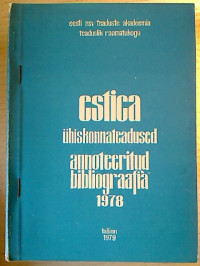 Estica.+-+%C3%9Chiskonnateadused.+Annoteeritud+bibliografia.+1978