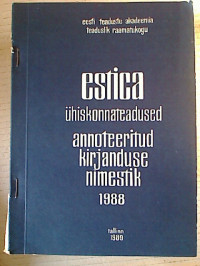 Estica.+-+%C3%9Chiskonnateadused.+Annoteeritud+bibliografia.+1988