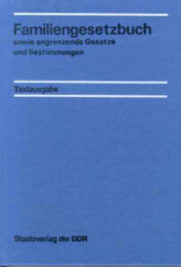 Familiengesetzbuch+sowie+angrenzende+Gesetze+und+Bestimmungen.+-+Textausgabe.